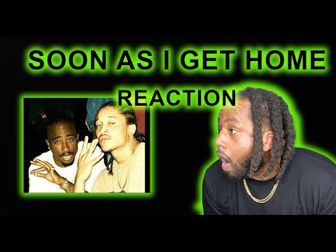 2Pac feat. Yaki Kadafi - Soon As I Get Home (OG) REACTION! | The first verse is simple but HARD!