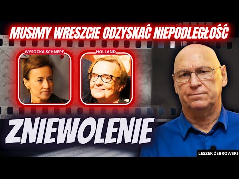 LESZEK ŻEBROWSKI. KTO, JAK I KIEDY ZROBIŁ Z POLSKI PODNÓŻEK