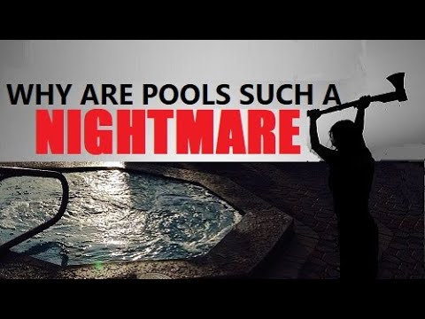 Why Are Swimming Pools Such A Nightmare?