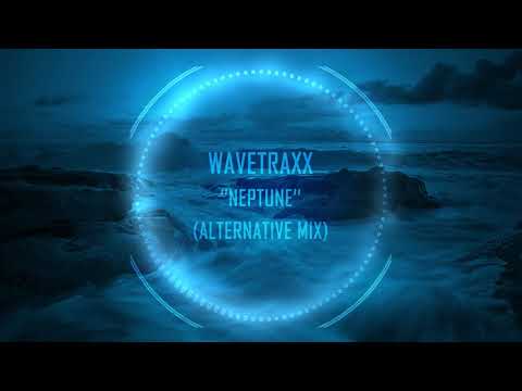 Wavetraxx - Neptune (Alternative Mix)