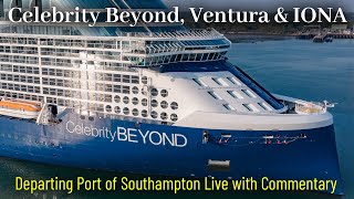 Ships TV - Celebrity Beyond Press Voyage, P&O Ventura & P&O Iona Departing Port of Southampton