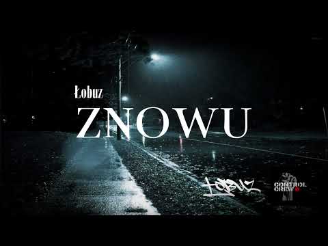 Łobuz - Znowu  (Prod. Answer)