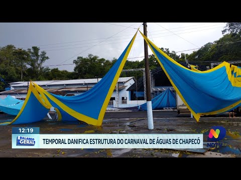 Temporal danifica estrutura do Carnaval Regional em Águas de Chapecó