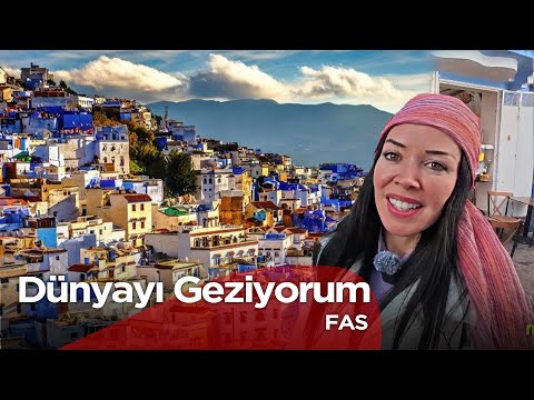Dünyayı Geziyorum - Fas |  6 Nisan 2025