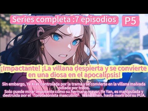 ¡Impactante! ¡La villana despierta y se convierte en una diosa en el apocalipsis!-5