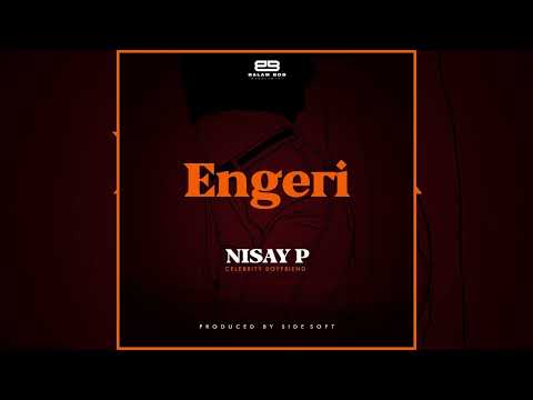 Engeri - Nisay P (Celebrity Boyfriend)