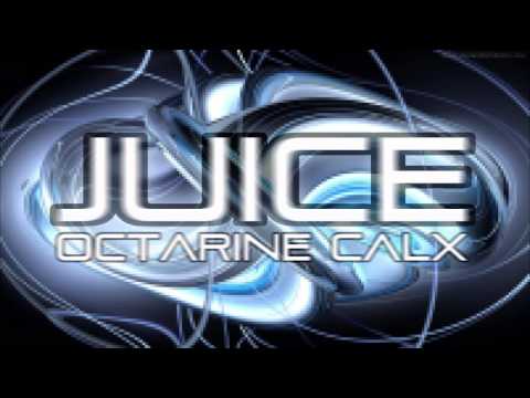Juice // Octarine Calx