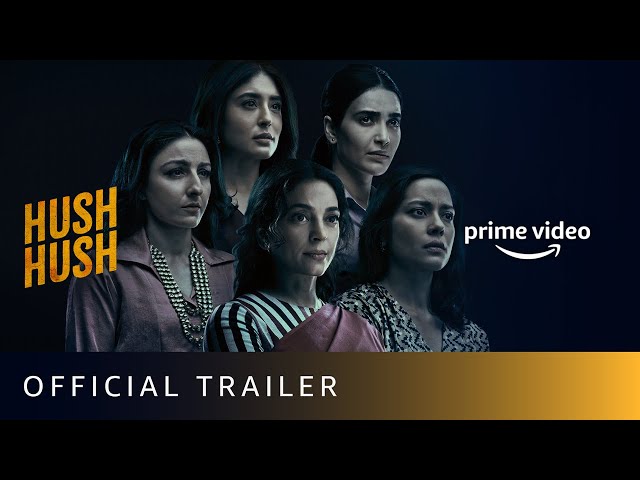 Hush Hush - Official Trailer | Prime Video | 22nd September