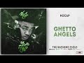 NoCap Ghetto Angels The Backend Child