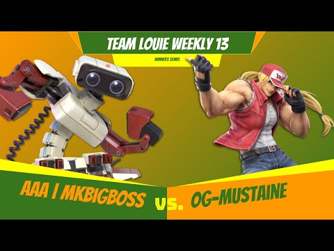 Team Louie Weekly 13 - Winners Semis - AAA | MKBigBoss (R.O.B.) Vs. OG-Mustaine (Terry)