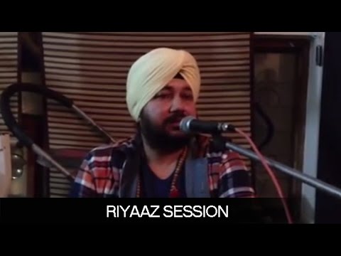Riyaaz with Daler Mehndi | Riyaaz Session | DRecords