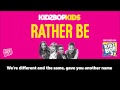 KIDZ BOP Kids – Rather Be (Official Lyric Video) [KIDZ BOP 27] #ReadAlong