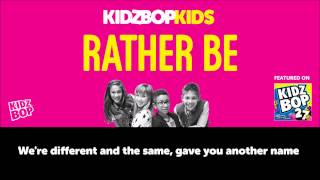 KIDZ BOP Kids – Rather Be (Official Lyric Video) [KIDZ BOP 27] #ReadAlong