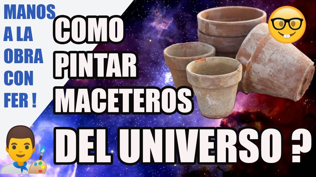 COMO PINTAR MACETAS - MANOS A LA OBRA CON FER / HAZLO TU MISMO - El jardin de Monii