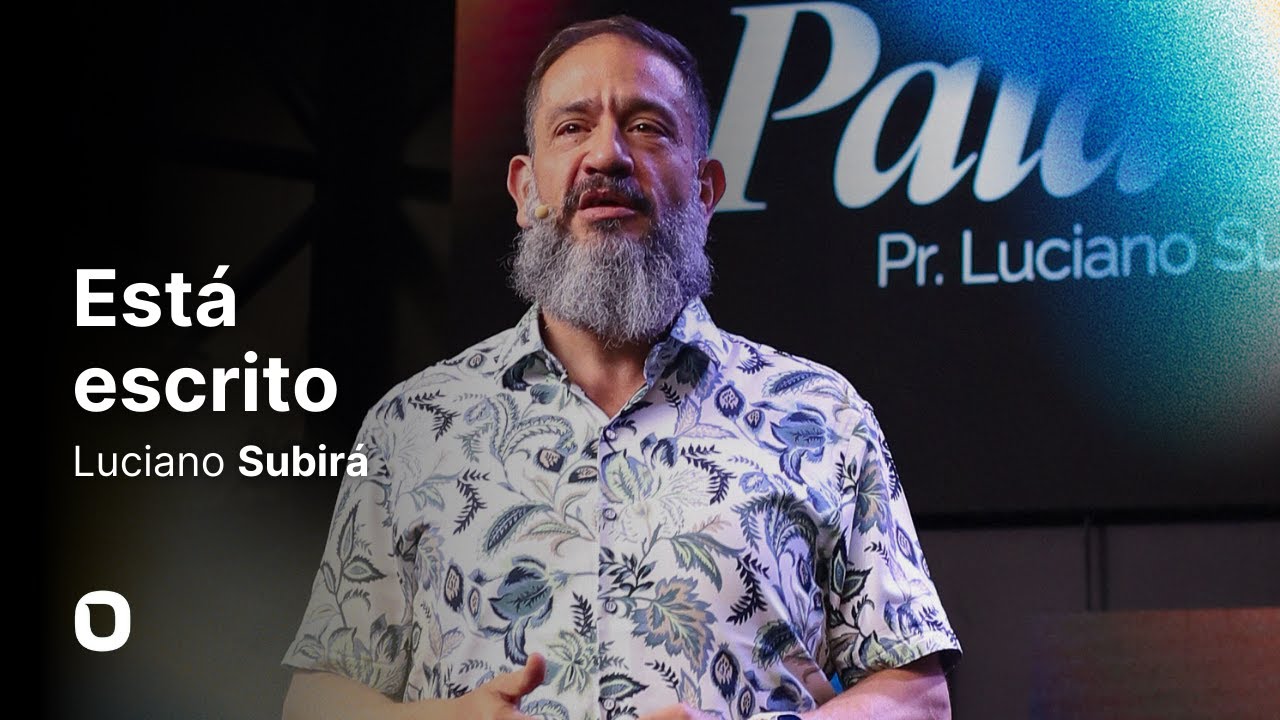Luciano Subirá | ESTÁ ESCRITO
