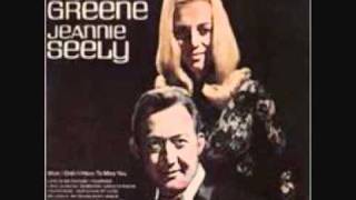 Jack Greene and Jeannie Seely-Wish I Didn't Have To Miss You