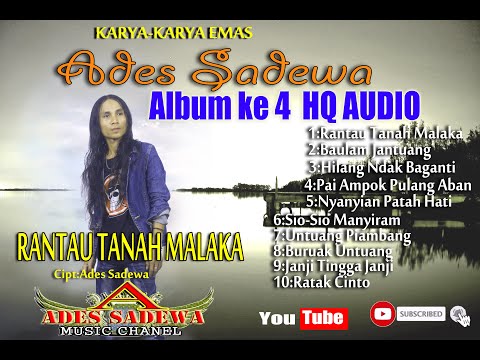 ades sadewa - full 10 lagu album 4 - Rantau Tanah Malaka || HQ AUDIO WAVE