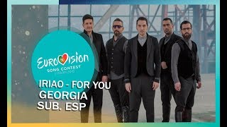 Iriao - For You | Sub Español | Georgia - Eurovision 2018