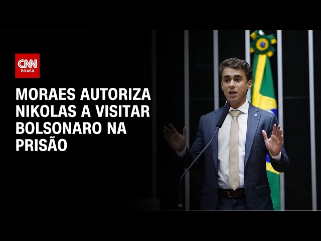 Moraes autoriza Nikolas Ferreira a visitar Bolsonaro na Papudinha | AGORA CNN