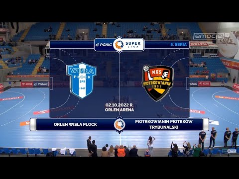 5. Seria Orlen Wisła Płock - Piotrkowianin Piotrków Trybunalski SKRÓT