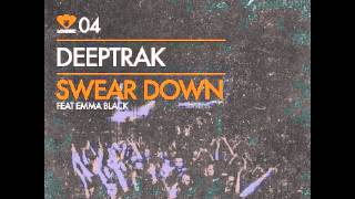 Deeptrak feat. Emma Black - Swear Down