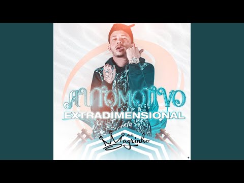 Automotivo Extradimensional