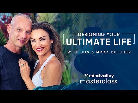ジョン＆ミッシー・ブッチャーとの究極の人生をデザインする - Mindvalley Masterclass Trailer (Designing Your Ultimate Life With Jon & Missy Butcher - Mindvalley Masterclass Trailer)