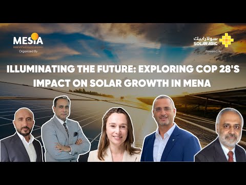 Illuminating the Future: Exploring COP 28's Impact on Solar Growth in MENA | Full Webinar