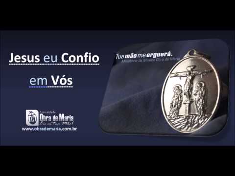 Jesus Eu Confio Em Vós video