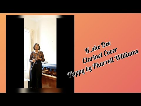 Happy - Pharrell Williams Clarinet Cover