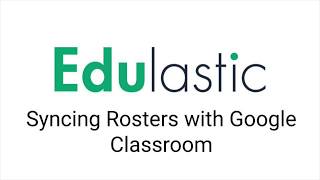 Syncing Rosters with Google Classroom