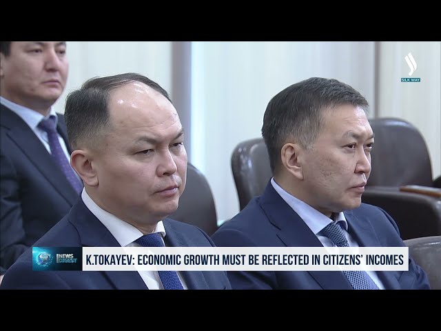 Қ.Тоқаев: Экономикалық өсім азаматтардың нақты табысынан көрінуі тиіс