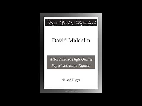 David Malcolm by Nelson Lloyd — free full audiobook