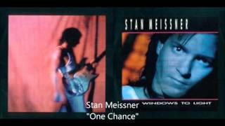 Stan Meissner - One Chance - 1986 (AOR)