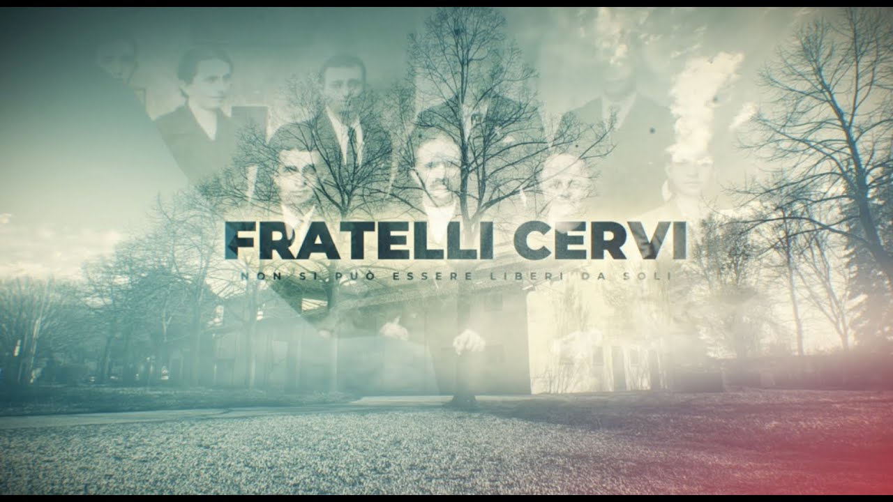 Fratelli Cervi: "Non si può essere liberi da soli"