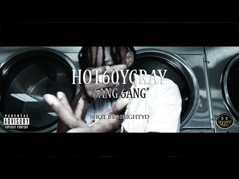 HOT60YGRAY - "6ANG 6ANG" *OFFICIAL MUSIC VIDEO* Shot By 10EightyD