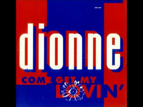Dionne - Come Get My Lovin