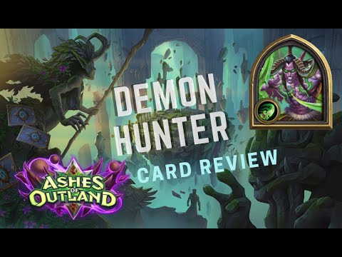Ashes of Outland Demon Hunter Card Review.
