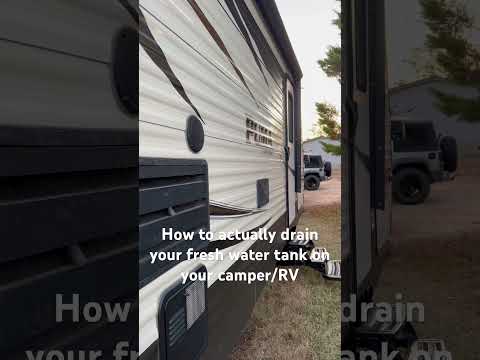 How to drain the fresh water tank on your camper/RV