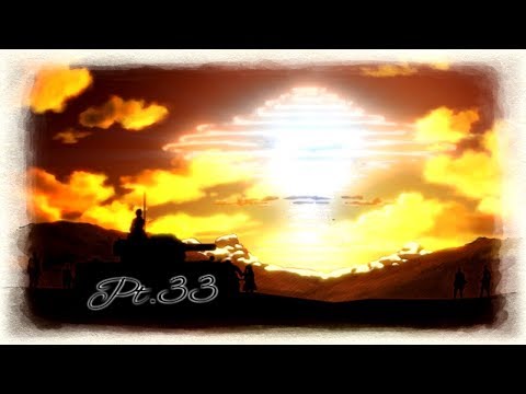 Valkyria Chronicles! Pt.33 - Double Edged Sword