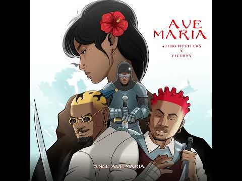 Ajebo Hustlers - Ave Maria (w/ Victony) on Spotify Charts