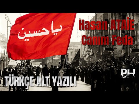 Hasan ATAİE - Canım Feda جانم فدای حسن عطایی - Türkçe Alt Yazılı 2020 |HD|