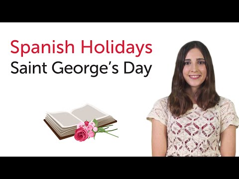 Learn Spanish Holidays - Saint George's Day - Diada de Sant Jordi
