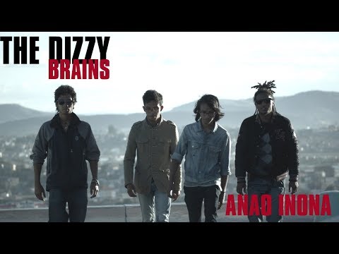 THE DIZZY BRAINS - Anao Inona (Official Video)