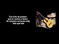 Mi Fantasia - Los Tigres del Norte (Letra)