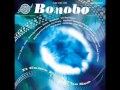 Bonobo - Change Down (The Sugar Rhyme) 