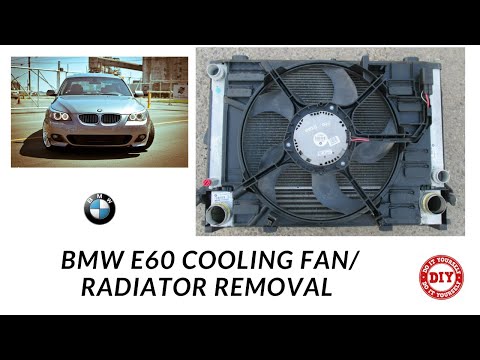 BMW E60 N62 COOLING FAN REMOVAL/ BMW E60 RADIATOR FAN REPLACEMENT DIY