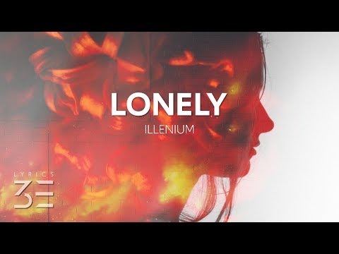 Illenium - Lonely (Lyrics) feat. Chandler Leighton w/ Prelude
