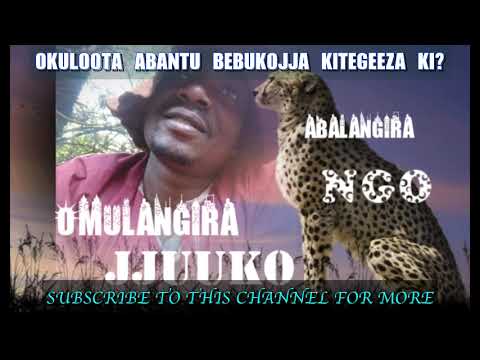 Okuloota e bukojja nabantu bebukojja kirina makulu ki? - Omulangira jjuuko Munabuddu