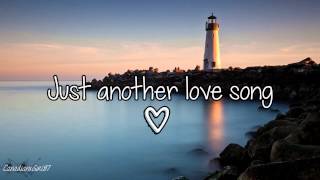 Haley & Michaels - Just Another Love Song (Lyrics)